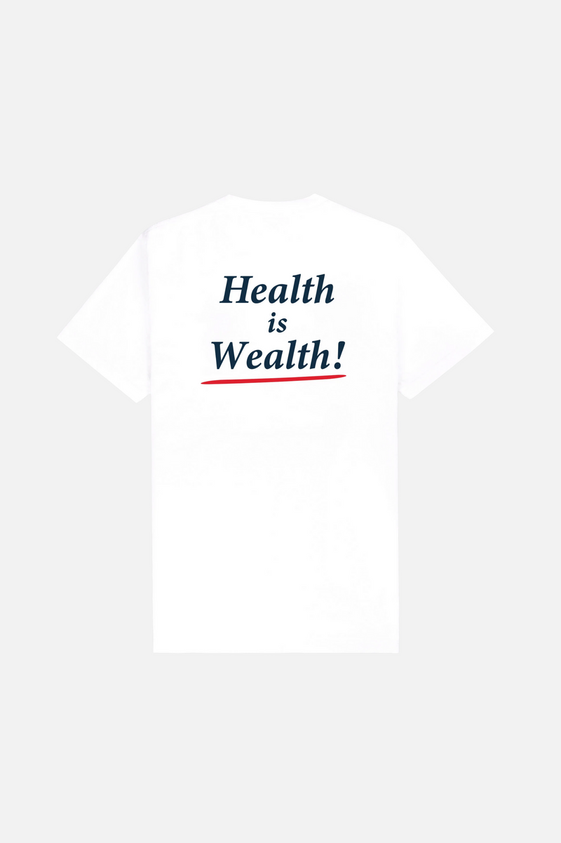 HEALTH IS WEALTH T-SHIRT